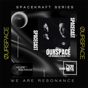 Ourspace - We Are Resonance Spacekraft Series