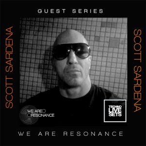 Scott Sardena - We Are Resonance Guest Series 217