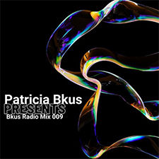 Patricia Bkus - Radio Mix 009