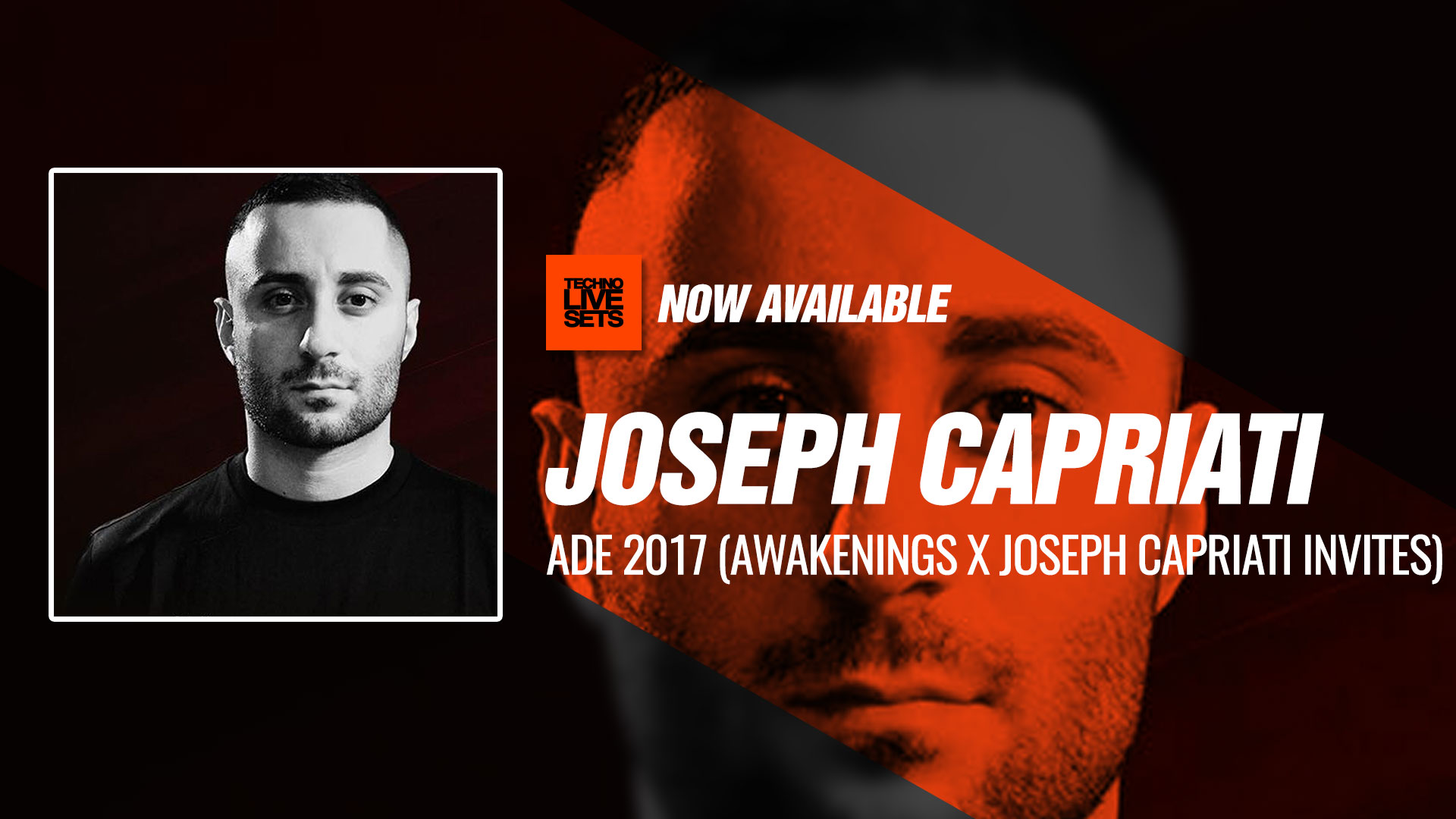 Joseph Capriati 2017 ADE 2017 (Awakenings x Joseph Capriati Invites) 21 ...