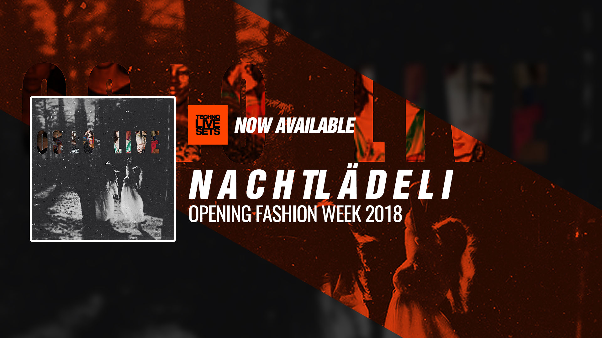 N A C H Tl A D E L I 18 Opening Fashion Week 18 23 09 18