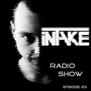Daniel Nicoara iNTAKE Radio Show Episode 29