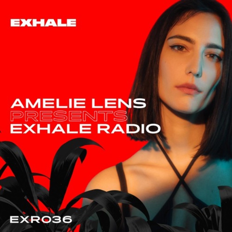 Techno DJ Mix: Amelie Lens EXHALE Radio 036